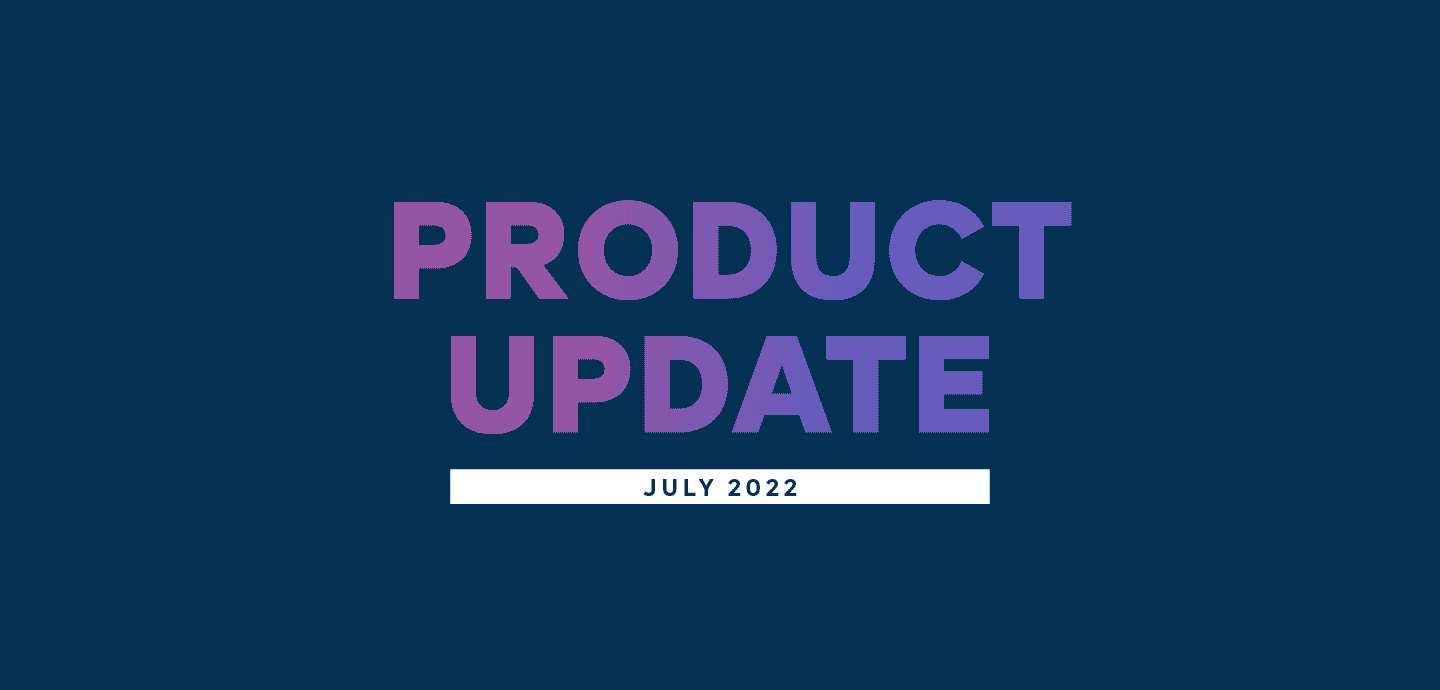 product update july blog header 3