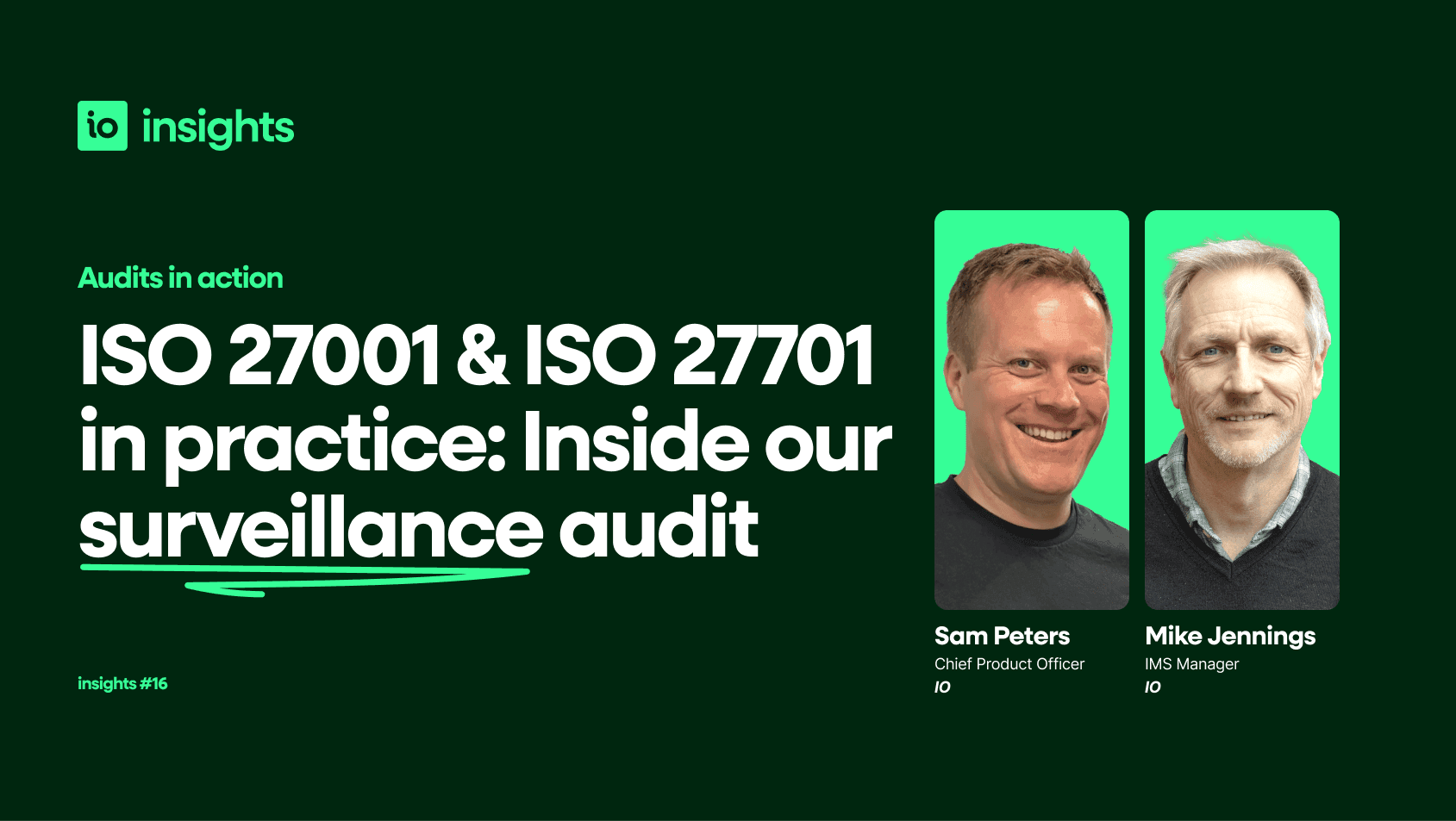 ISO 27001 &amp; ISO 27701 in Practice: Inside Our Surveillance Audit