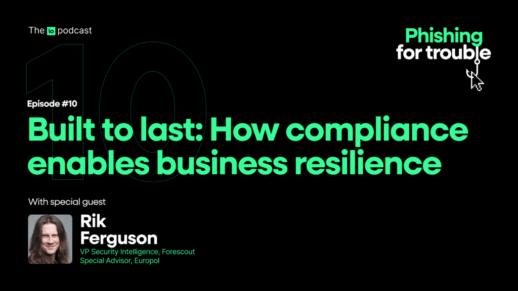 Built to Last: How Compliance Enables Business Resilience